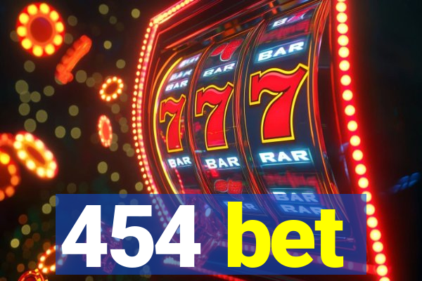 454 bet